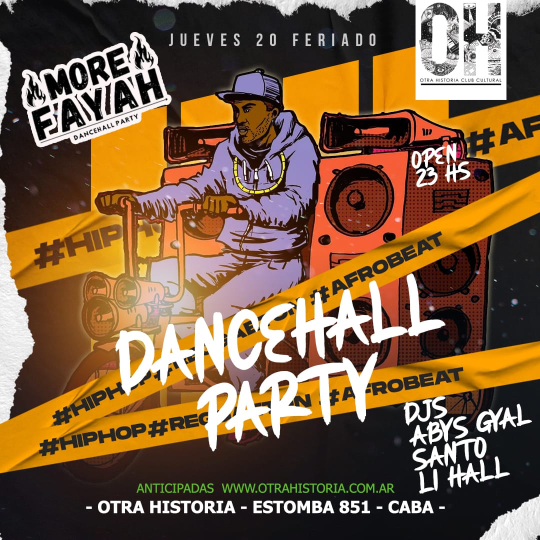 馃敟 MORE FAYAH PARY 馃敟 馃毀 LA MAQUINA DEL DANCEHALL 馃毀 En @otrahistoriaclubcultural 鉁笍馃槑 JUEVES 20 DE JUNIO PRE FERIADO A PARTIR DE LAS 23.50HS 馃拵 En esta edici贸n tenemos un invitado especial 馃拵 DJ SET 馃帶 @lihallselecktah 馃嚚馃嚧馃嚚馃嚧馃嚚馃嚧 Y tus selektas de siempre 馃┓ @djsanto.selekta @abysgyal 馃摙馃摙馃摙 1ER TANDA DE ANTICIPADAS A PRECIO SUPER AMIGABLE 馃摙馃摙馃摙 CORRE AL LINK DEL PERFIL 猬嗭笍猬嗭笍猬嗭笍